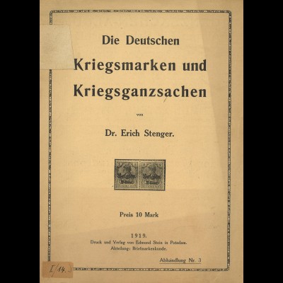 Dr. Erich Stenger: Die Deutschen Kriegsmarken und Kriegsganzsachen (1919)