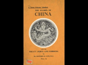 Dr. Leonard B Cane: The Stamps of China with the Treaty Ports and Formosa (1938)