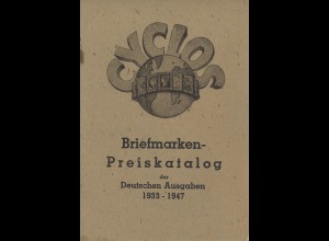 Cyclos (E. Schunck): Briefmarken-Preiskatalog der Deutschen Ausgaben 1933–1947