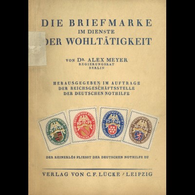 Dr. Alex Meyer: Die Briefmarke im Dienste der Wohltätigkeit (1925)