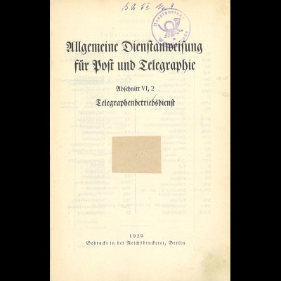 Allgemeine Dienstanweisung für Post und Telegraphie (Berlin 1929)