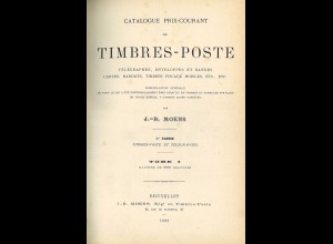 Jean-Baptiste Moens: Catalogue Prix-Courant de Timbres-Poste (1892) - Band 1