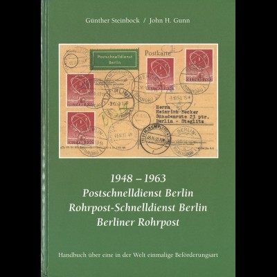 Steinbock/Gunn: 1948–1963 Postschnelldienst Berlin ...(2006)