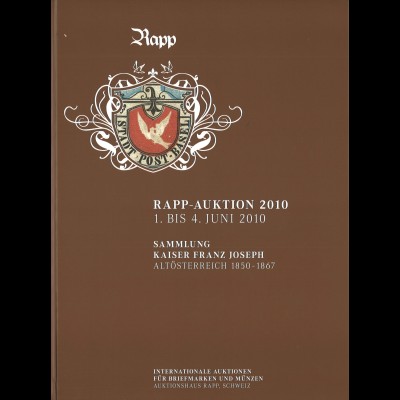 RAPP-Auktion (Juni 2010): Sammlung Kaiser Franz Joseph. Altösterreich 1850/67