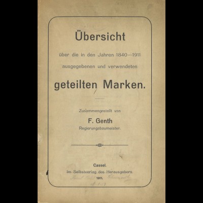 F. Genth: Übersicht über die in den Jahren 1840–1911 ... geteilten Marken (1911)