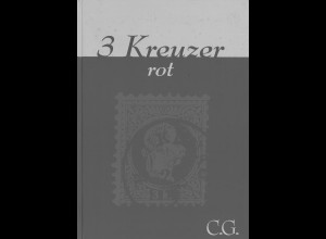 Christoph Gärtner: 25. Auktion - Special sale 3 Kreuzer rot