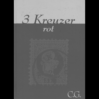 Christoph Gärtner: 25. Auktion - Special sale 3 Kreuzer rot
