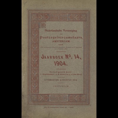 Nederlandsche Vereeniging van Postzegelverzamelaars: Jahrboek No. 14 (1904)