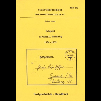 Robert Höhn: Feldpost vor dem II. Weltkrieg 1936-1939 (1995)
