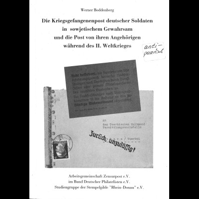 Werner Boddenberg: Die Kriegsgefangenenepost deutscher Soldaten ... (1985)