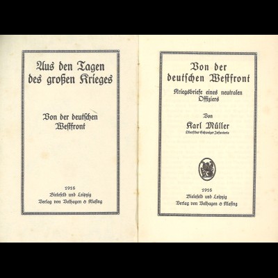 K. Müller: Von der dt. Westfront. Kriegsbriefe eines neutralen Offiziers (1916)