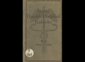 Deutscher Handels-Hochschulkalender W-S 1913/14