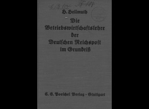 H. Hellmuth: Die Betriebwirtschaftslehre der Deutschen Reichspost im Grundriß