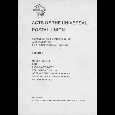 Acts of the Postal Union, revised at Rio de Janeiro in 1979 (Bern 1980)