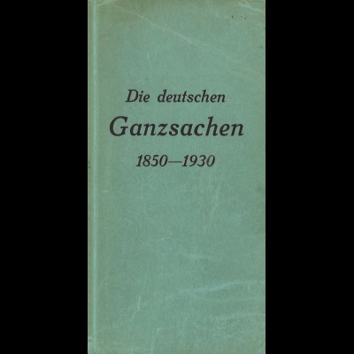 Dr. S. Ascher/ Th. /Junker: Die deutschen Ganzsachen 1850–1930