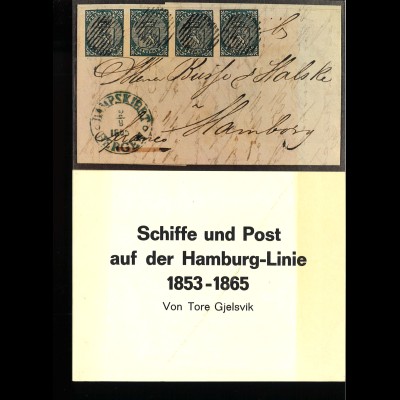 Tore Gjelsvik: Schiffe und Post auf der Hamburg-Linie 1853–1865 (1985)