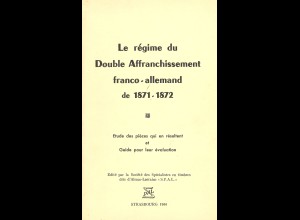 Le régime du Double Affranchissement franco-allemand de 1871-1872 (1955)