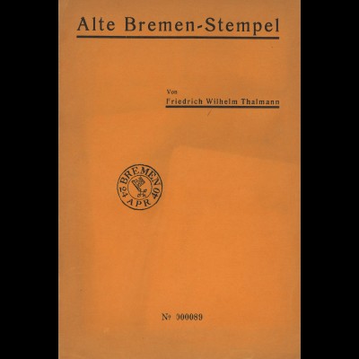 F. W. Thalmann: Alte Bremen-Stempel