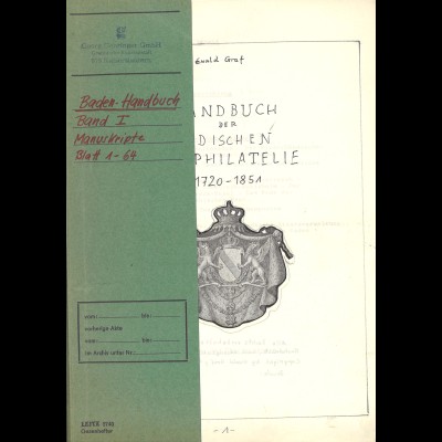 Ewald Graf: Handbuch der Badischen Vorphilatelie 1720–1851 - Originalmanuskript!