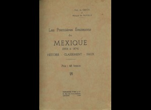 de Smeth & Marquis de Fayolle: Es Premières Émissions du Mexique (1856 à 1874).