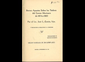 Breves Apuntes Sobre los Timbres del Correo Mexicano de 1874 a 1883 (1935)