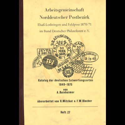 Adolf Reinheimer: Ill. Preiskatalog der postal. Entwertungsarten REPRINT 1973