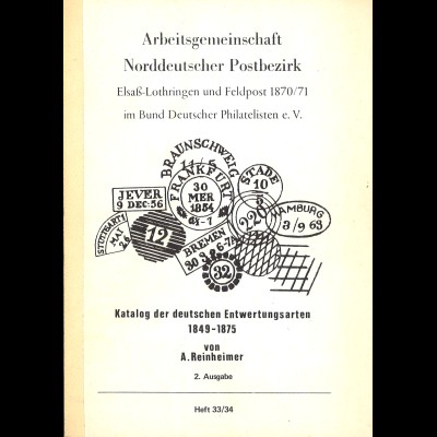 Adolf Reinheimer: Ill. Preiskatalog der postal. Entwertungsarten (2 REPRINTS)