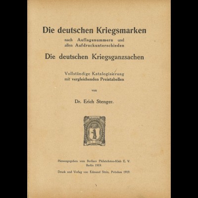 Dr. Erich Stenger	Die deutschen Kriegsmarken und Kriegsganzsachen (HC)