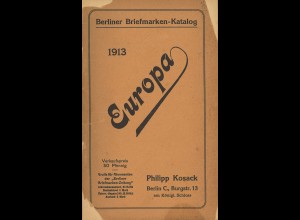 Philipp Kosack: Berliner Briefmarken-Katalog: Europa 1912 + 1913