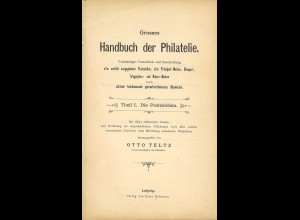 Otto Teltz (Carl Lindenberg): Großes Handbuch der Philatelie. Teil I: (1887)