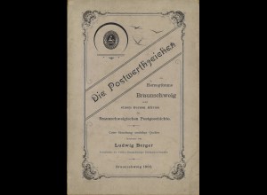 Ludwig Berger: Die Postwerthzeichen des Herzogthums Braunschweig (1893)
