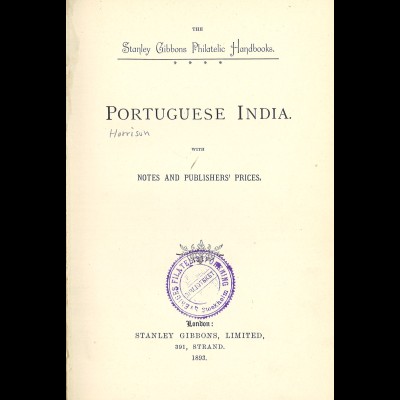 Stanley Gibbons Ltd.	Portuguese India with Notes and Publisher’s Prices (1893)