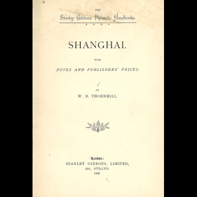 W. B. Thornhill: Shanghai with notes and Publisher’s prices (1895)