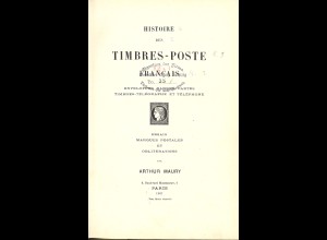 Arthur Maury	Histoire des Timbres-Poste Français (1907)
