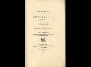 J.-B. Moens	Les Timbres de Wurttemberg (Teil 1, 1881) 
