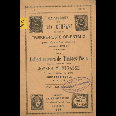 Joseph M. Minasse	Catalogue et Prix-Courant de tous les Timbres-Poste Orientaux