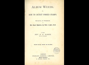 R. B. Earée	Album Weeds or How to detect forged Stamps (1892)