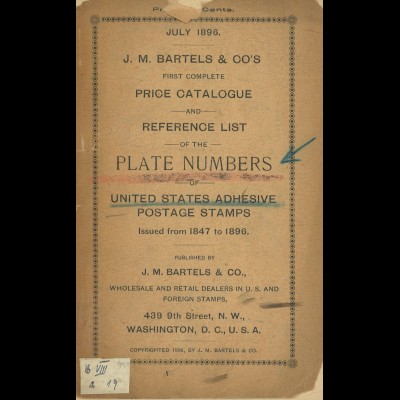 Catalogue and Reference List of the Plate Numbers of US POSTAGE STAMPS