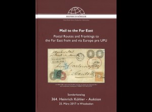 364. Heinrich Köhler-Auktion, 25.3.2017: Mail to the Far East