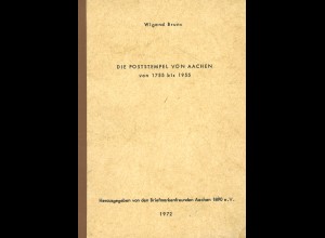 Wigand Bruns: Die Poststempel von Aachen von 1755 bis 1955 (1972)
