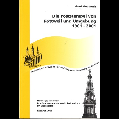 Gerd Gnewuch: Die Poststempel von Rottweil und Umgebung 1961-2001 (2002)
