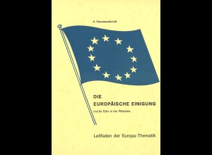 Europäische Einigung - Europa-Philatelie (3 Broschüren)