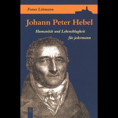 Franz Littmann: Johann Peter Hebel (2008)