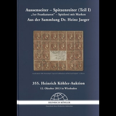 12.10.2013: 355. Heinrich Köhler-Auktion:Aus der Sammlung Dr. Heinz Jaeger