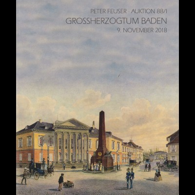 Peter Feuser-Auktion 88/1, 9.11.2018: Grossherzogtum Baden