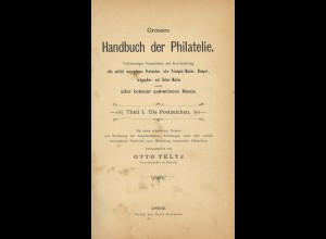 Teltz/Lindenberg): Großes Handbuch der Philatelie. Teil I: (1887, Auswahl) 