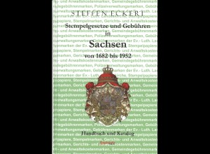 Steffen Eckert: Stempelgesetze und Gebühren in Sachsen von 1682 bis 1952