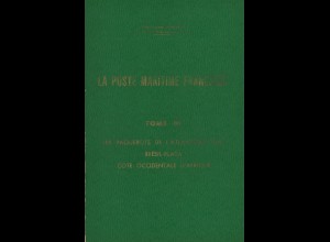 Raymond Salles	La Poste Maritime Française Historique et Catalogue (1965-72)