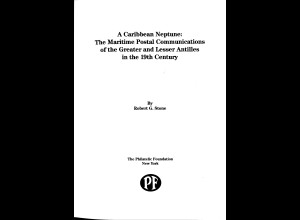 The Maritime Postal Communications of the Greater and Lesser Antilles ...(1993)