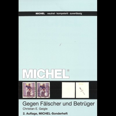 Christian E. Geigle: Gegen Fälscher und Betrüger (2. Auflage)